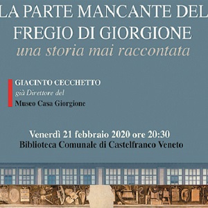 Immagine per La parte mancante del Fregio di Giorgione - una storia mai raccontata