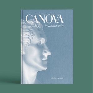 Immagine per Presentazione del volume CANOVA, LE MOLTE VITE di Giancarlo Cunial. Interverrà l'autore.